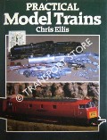 Book cover of Practical Model Trains  by ELLIS, Chris 